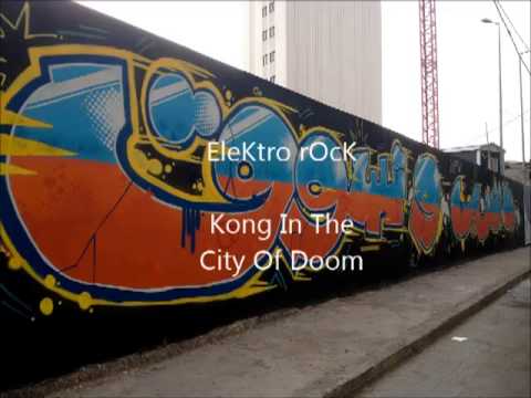 EleKtro rOcK Kong In The  City Of Doom