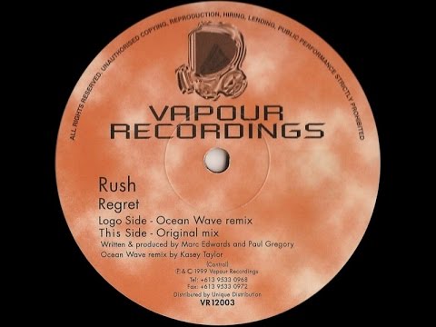 Rush - Regret (Ocean Wave Remix) [Vapour Recordings] 1999