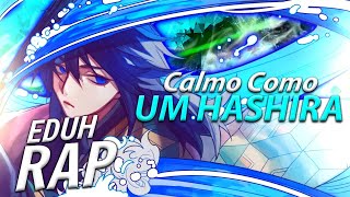 Calmo como um Hashira Music Video