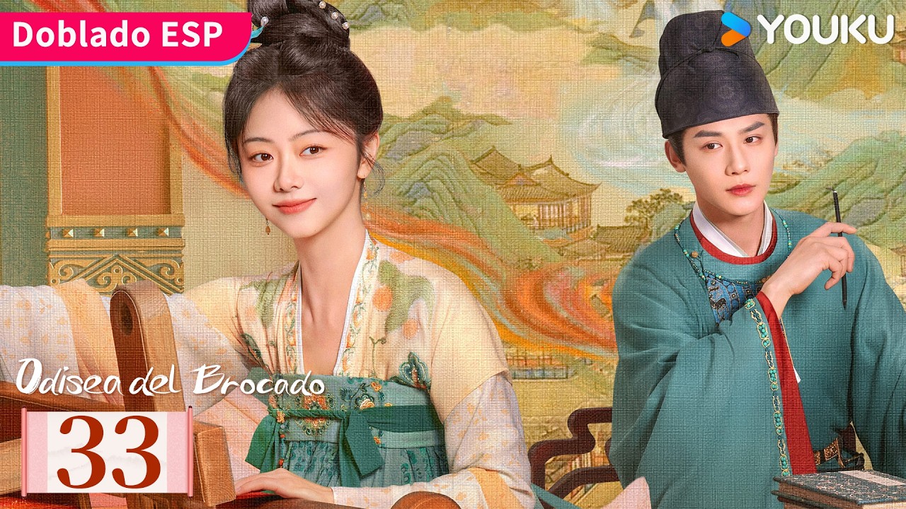 【Doblado ESP】Odisea del Brocado EP33 | Tan Songyun y Zheng Yecheng | YOUKU