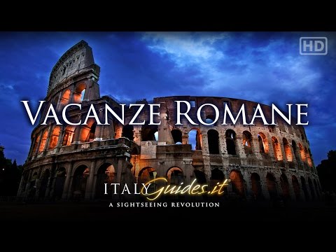 Vacanze Romane - Guida turistica alla città eterna