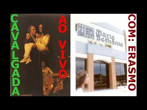 Cavalgada - Ao Vivo / Maria Bethania & Erasmo Carlos - 1980