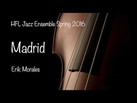 Madrid - HFL HS Jazz Ensemble Spring 2016