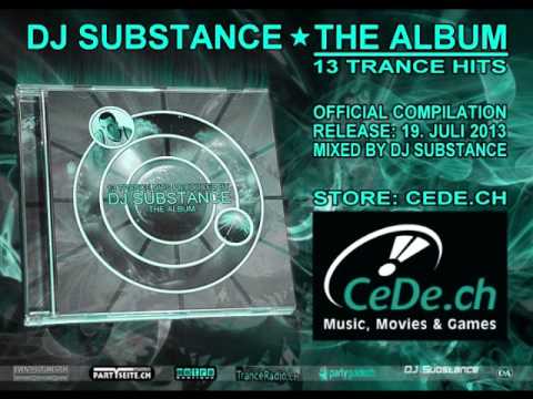 DJ Substance - Official CD Album (Cut Version) - 13 Trance Hits