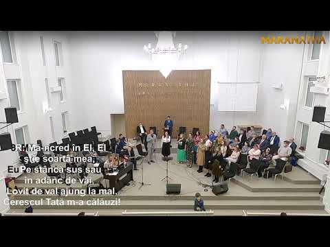 2021.10.03 - Mă încred în EL - cor mixt Maranatha - bis.Maranatha Suceava