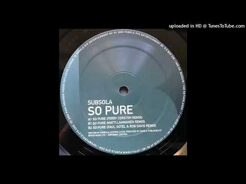 Subsola - So Pure (Matti Laamanen Remix)
