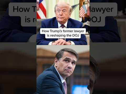 How Trump's former lawyer is reshaping the DOJ