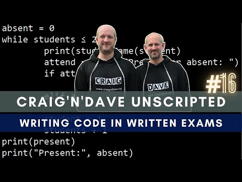 16. Craig'n'Dave "Unscripted" -   Writing code in written exams