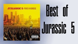 Jurassic 5 - Best of  Songs