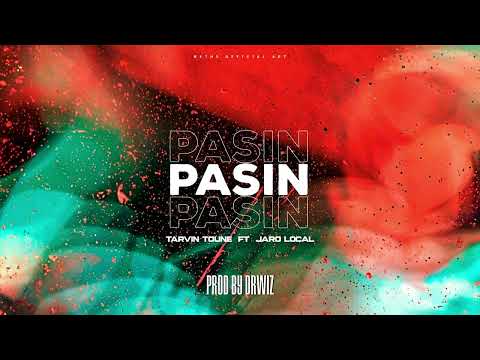 Tarvin Toune ft. Jaro Local - Pasin (Audio)