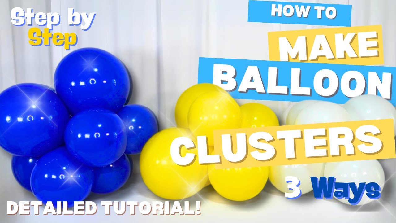 Pt. 1 How to Make a Balloon Cluster - Step By Step Tutorial - 3 BEST Sizes (Highly Requested!)
