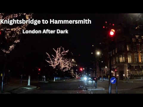 Calm Night Drive | Knightsbridge to Hammersmith via M4 London 🌃🚗