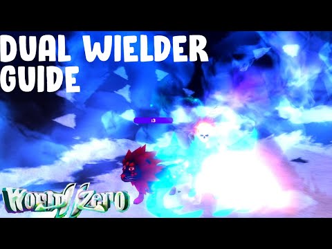 How to play Dual Wielder like a Pro in World Zero