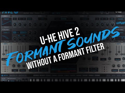 Creating Formant-like Sounds without a Formant Filter - u-he Hive 2