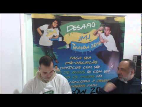 Desafio JMJ 2016 - Programa exibido dia 08/08/2014