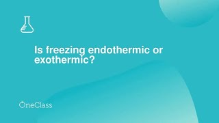 ||Is Freezing an Exothermic Change||Chemistry ||