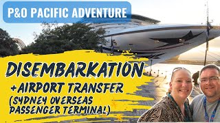 Cruise Disembarkation from Pacific Adventure with Sydney Airport transfers