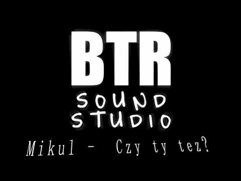 Mikul - Czy ty też? (Prod. Riza Penjoel)