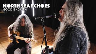 Good Enough - North Sea Echoes
