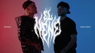RAFAA Seiya, MONSUA, PSYKKO - EL NENE (Official Video)