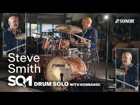 SONOR Artist Family: Steve Smith – SQ1 Drum Solo with Konnakol