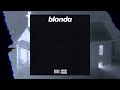 Frank Ocean Kanye West BLONDA Full Mixtape
