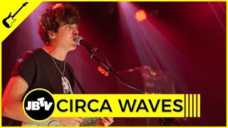 Circa Waves - Good For Me | Live @ JBTV