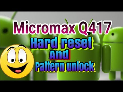 How to Micromax Canvas Q417 hard reset