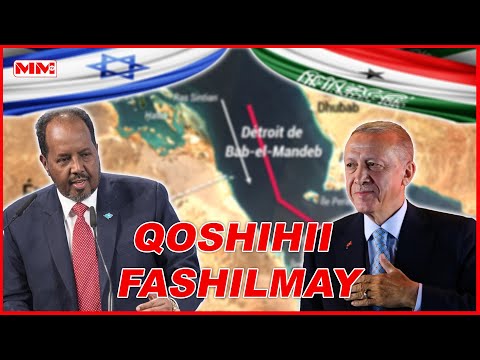 Somaliland iyo Isreal ma waxay burburiyeen qorshihii Turkiga ee Mediterranean-ka ilaa Bab al-Mandab?