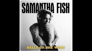 Samantha Fish:-'Blood In The Water'