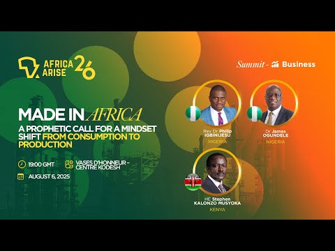 Africa Arise & Shine 2025 - Business | August 6, 2025