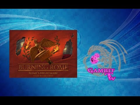 GambitTV - Burning Rome video review