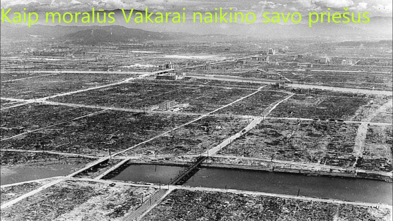 Kaip moralūs Vakarai naikino savo priešus