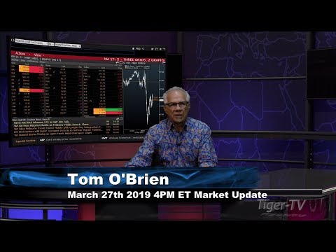 March 27th, 4PM ET Market Update with Tom O'Brien on TFNN
