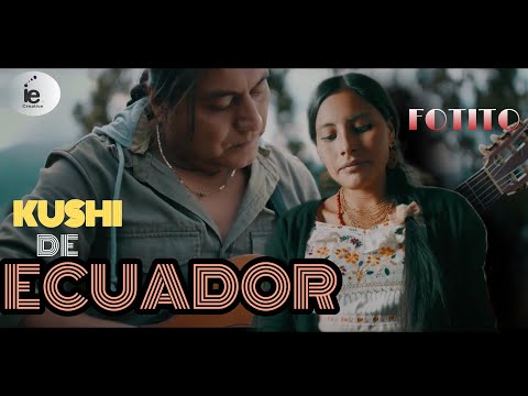 KUSHI DE ECUADOR - fotito | NEW AUDIO 2021