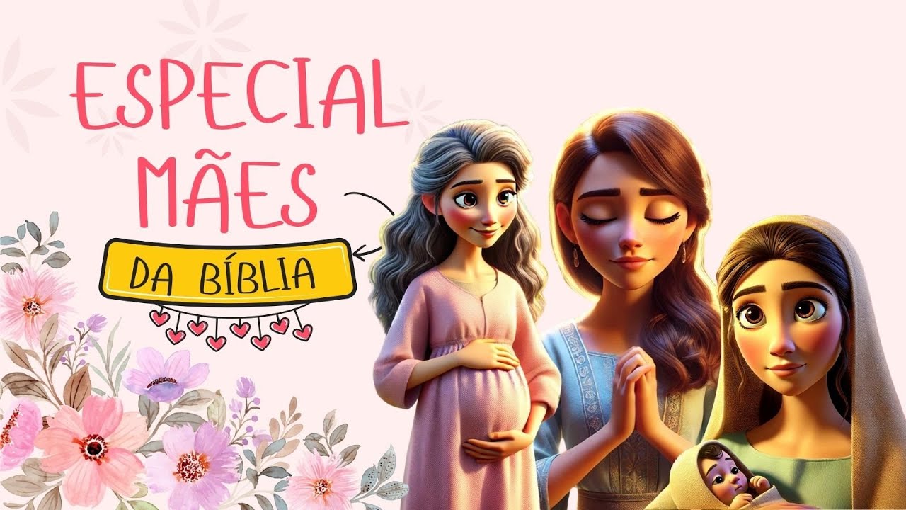 Mães da Bíblia - Maratona Bíblica