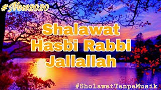 Download lagu Hasbi Rabbi Jallallah Lirik || Sholawat Tanpa Musik mp3