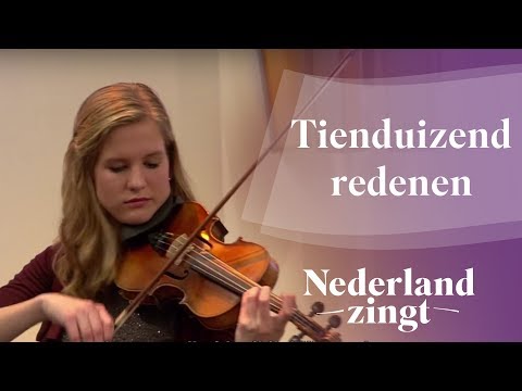 Nederland Zingt: Tienduizend redenen