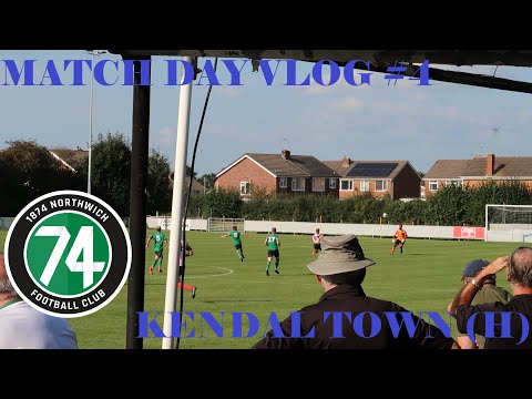 EARLY RED AND GOALS GALORE | MATCH DAY VLOG #4 | 1874 NORTHWICH VS KENDAL TOWN