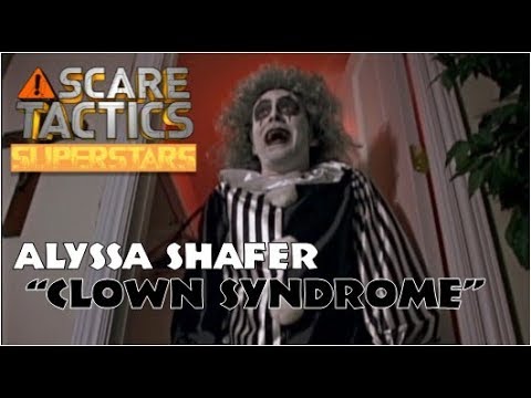Scare Tactics Super Stars - Alyssa Shafer in "Clown Syndrome"