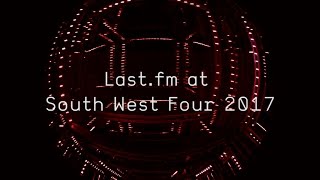 Last.fm at South West Four 2017