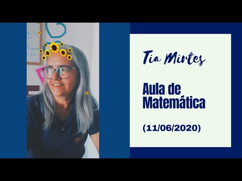 3º Ano - Aula Online (11.06.2020) Matemática - Tia Mirtes