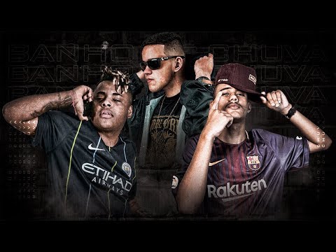 Banho de Chuva - MC 7Belo e MC Kitinho (DJ GBR)