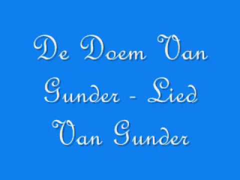 De Doem Van Gunder - Lied Van Gunder