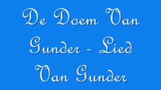 De Doem Van Gunder - Lied Van Gunder