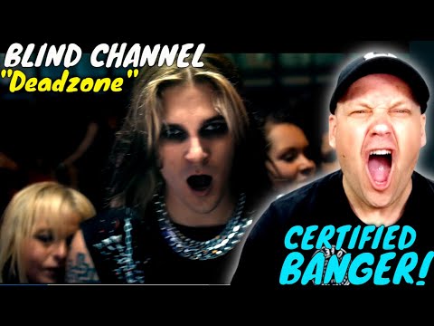 BLIND CHANNEL Are Back With A BANG In Deadzone!! [ Reaction ]