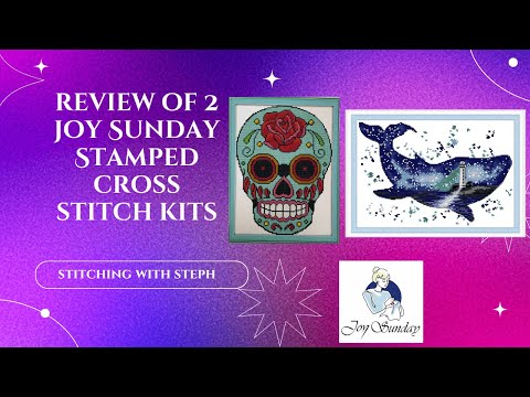 Review of 2 Joy Sunday Stamped Cross Stitch Kits 06/04/25 #crossstitch  #crossstitching