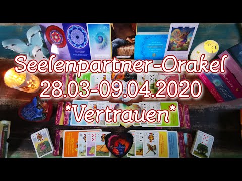 Seelenpartner-Orakel vom 28. März bis 09. April 2020 🦋Vertrauen🦋