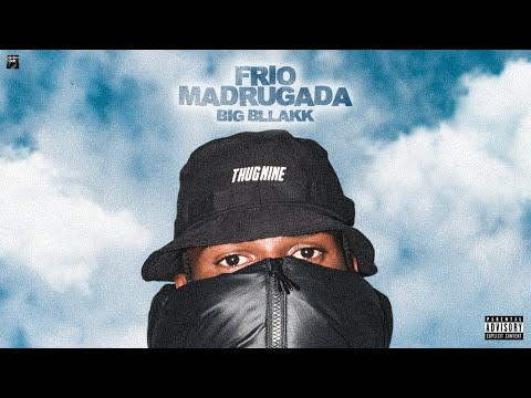 BIG BLLAKK - Frio Madrugada (Prod. Pedro Apoema)