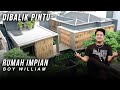 RUMAH IMPIAN BOY WILLIAM DI TENGAH HUTAN! | #DibalikPintu